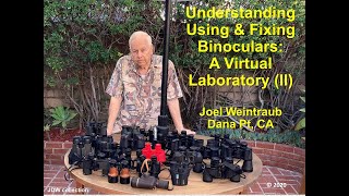 Understanding Using amp Fixing Binoculars A Virtual Laboratory II [upl. by Silverman]