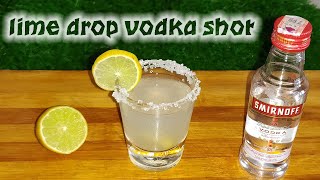 Lime Drop Shots  Easy Vodka Cocktail [upl. by Tnilc148]