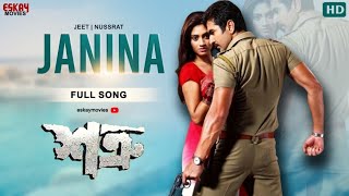 Janina Full Video  Jeet  Nussrat  Shaan  Satru  Eskay Movies [upl. by Sven]