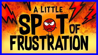 📖 😠 A Little Spot of Frustration By Diane Alber READ ALOUD [upl. by Grantley770]