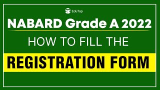 NABARD Grade A Form Filling Process NABARD Registration form Step by Step [upl. by Khalsa]