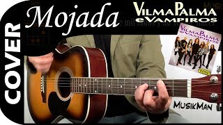 MOJADA 🙎  Vilma Palma e Vampiros  GUITARRA  MusikMan N°082 [upl. by Alithea]