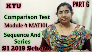 Comparison Test  Sequence And Series  Module 4MAT101S1 KTU Maths Part 6 [upl. by Sharity304]