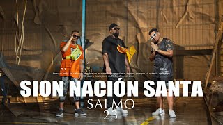 Sion Nación Santa  Salmo 23 Video Oficial [upl. by Atilrak]