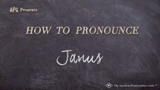 How to Pronounce Janus Real Life Examples [upl. by Kenlay]