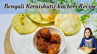 Koraishutir Kochuri Recipe Green Peas Kachori  Matarshutir Kochuri  Bengali Recipe  In Hindi [upl. by Namzzaj]