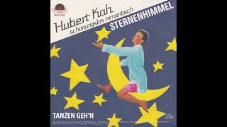 Hubert Kah – “Sternenhimmel” Germany Polydor 1982 [upl. by Nerol644]