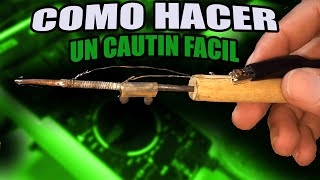 👉Como Hacer un Cautin casero 12V ✅ [upl. by Haeluj]