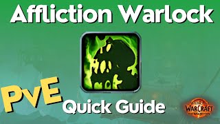 Affliction Warlock Guide  The War Within Season 1 [upl. by Kcirdes]