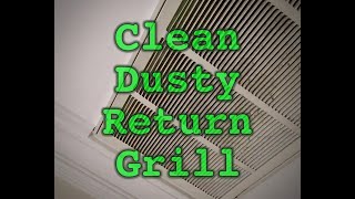 Cleaning Dusty AC Filter Return Grill [upl. by Aronoel]