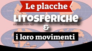 Le placche litosferiche e i loro movimenti [upl. by Raseac]