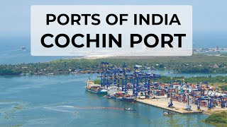 Ports of India Cochin Port [upl. by Mellitz212]