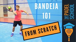 Learn the Padel Bandeja From Scratch Padel Tips [upl. by Honig]