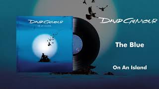 David Gilmour  The Blue Official Audio [upl. by Olivia]