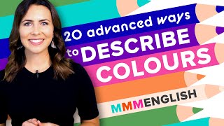 Learn 20 Advanced Colours amp Build Your English Vocabulary [upl. by Hogen]