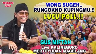 Gus Miftah Terbaru 2023  Wong Sugeh Rungokno Kupingmu [upl. by Hanaj927]