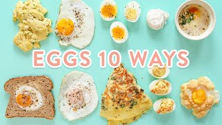 How to Cook Eggs 10 Ways [upl. by Suellen]