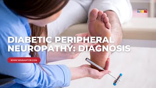 Diabetic Peripheral Neuropathy Diagnosis [upl. by Sirac925]