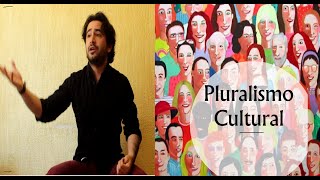 Pluralismo Cultural [upl. by Aesoh]