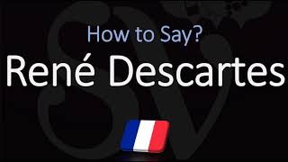 How to Pronounce René Descartes CORRECTLY French amp English Pronunciation [upl. by Zerep249]