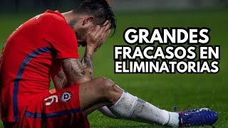 Grandes FRACASOS en Eliminatorias [upl. by Vilma]