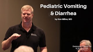 Pediatric Vomiting amp Diarrhea  The EM amp Acute Care Course [upl. by Jemina]