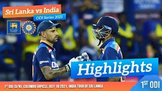 1st ODI Highlights  Sri Lanka vs India 2021 [upl. by Yemac]