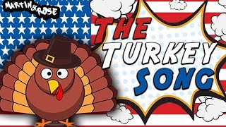 The Turkey Song  Thanksgiving Songs for Kids  Martin and Rose Music [upl. by Raul]