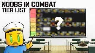 Noobs in Combat  Tier List ROBLOX [upl. by Hevak]