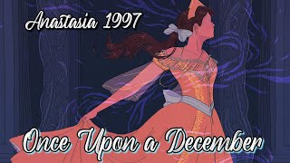 •Anastasia 1997• Once Upon A December lyrics [upl. by Isa527]