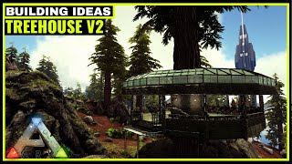 HOW TO BUILD A TREEHOUSE V2  ARK SURVIVAL [upl. by Ibot996]