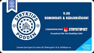 Stryktipset v50  Demokrati amp Rådjursögon [upl. by Rol]